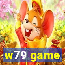 w79 game